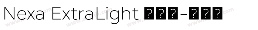 Nexa ExtraLight 超亮体字体转换